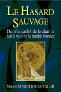 Hasard sauvage (Le) [ancienne édition]